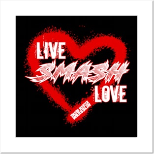 Live Smash Love! Posters and Art